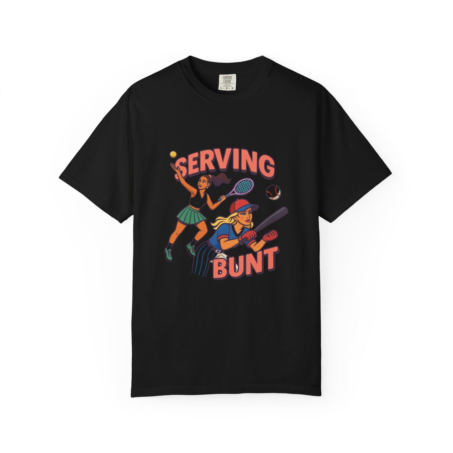 Serving Bunt T-Shirt (Comfort Colors)