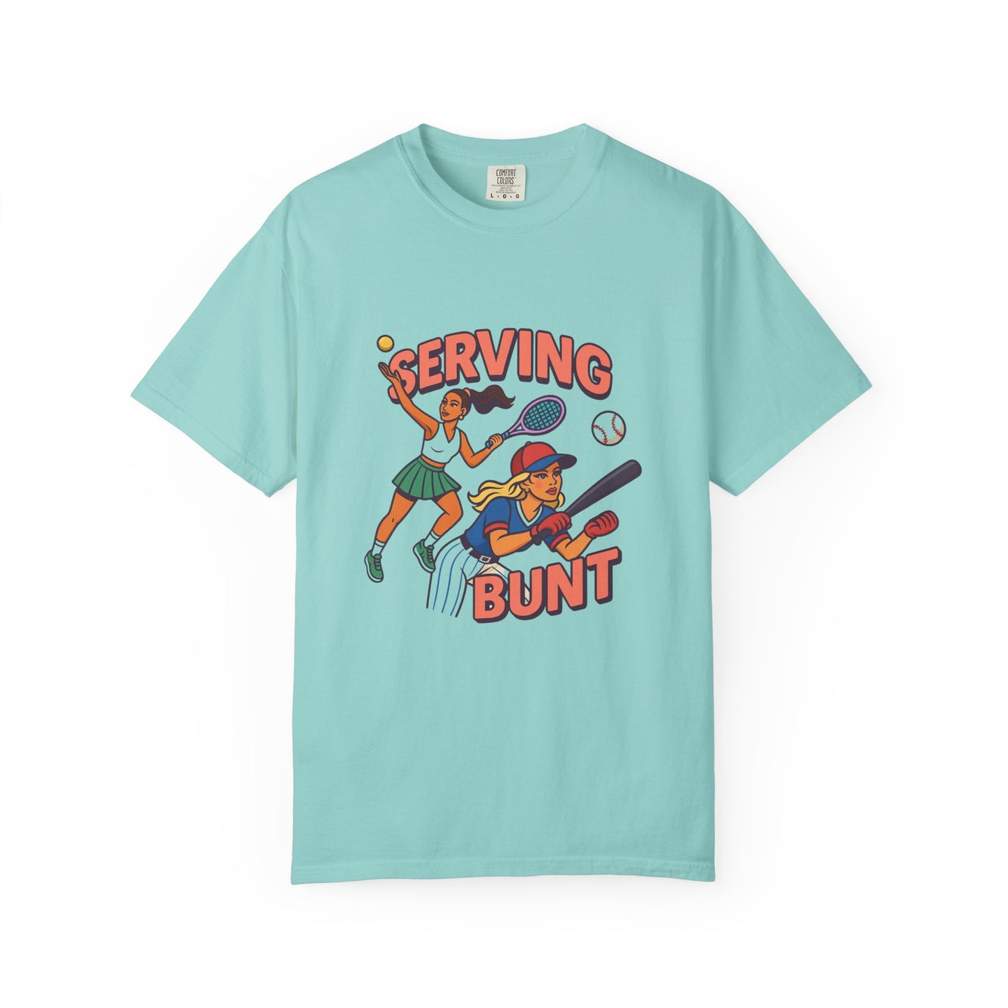 Serving Bunt T-Shirt (Comfort Colors)